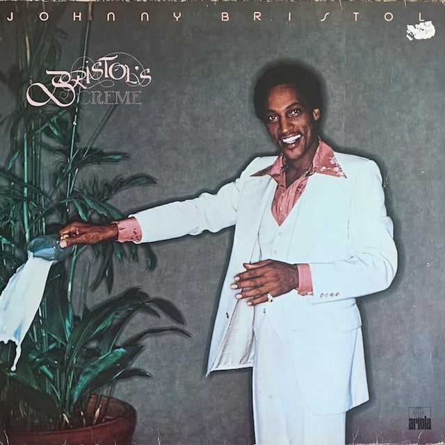 Johnny Bristol - Bristol's Creme