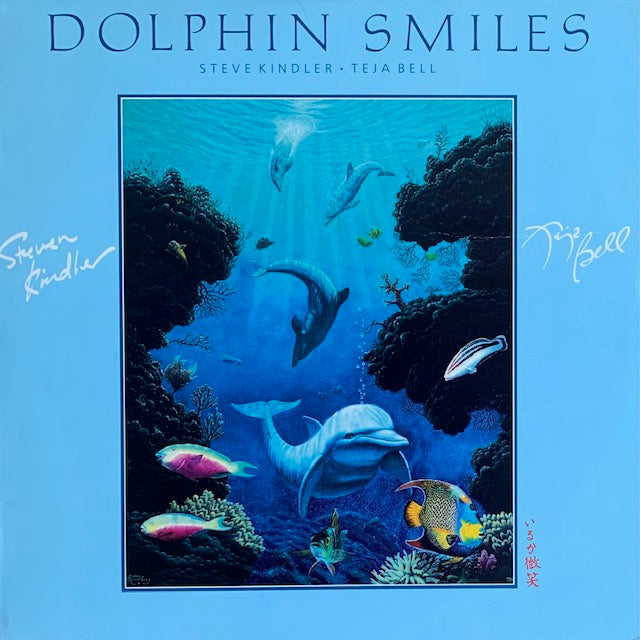 Steve Kindler And Teja Bell - Dolphin Smiles