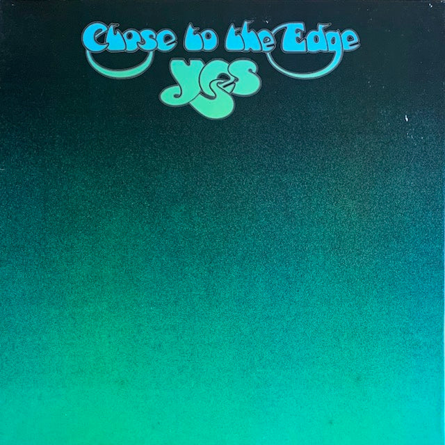 Yes - Close To The Edge（危機）