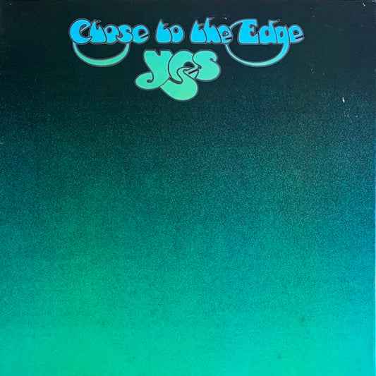 Yes - Close To The Edge（危機）