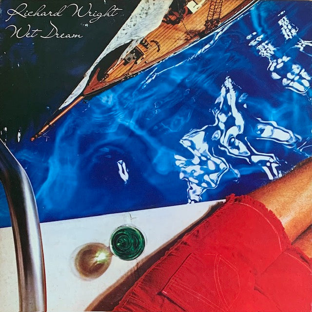 Richard Wright - Wet Dream