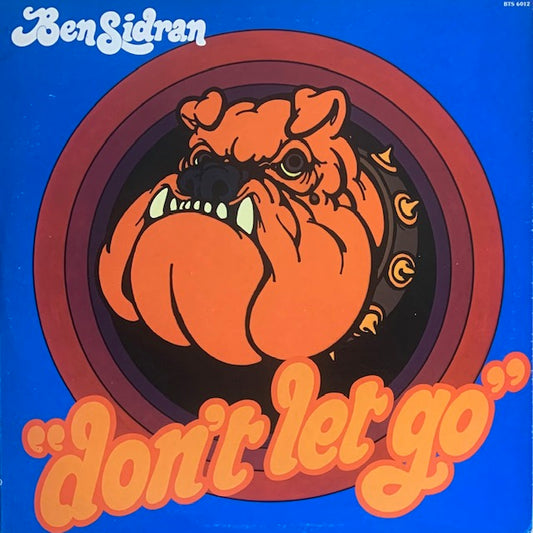 Ben Sidran - Don't Let Go
