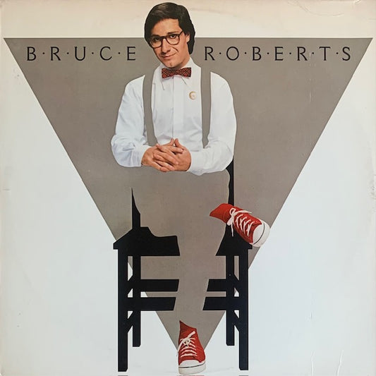 Bruce Roberts - Bruce Roberts