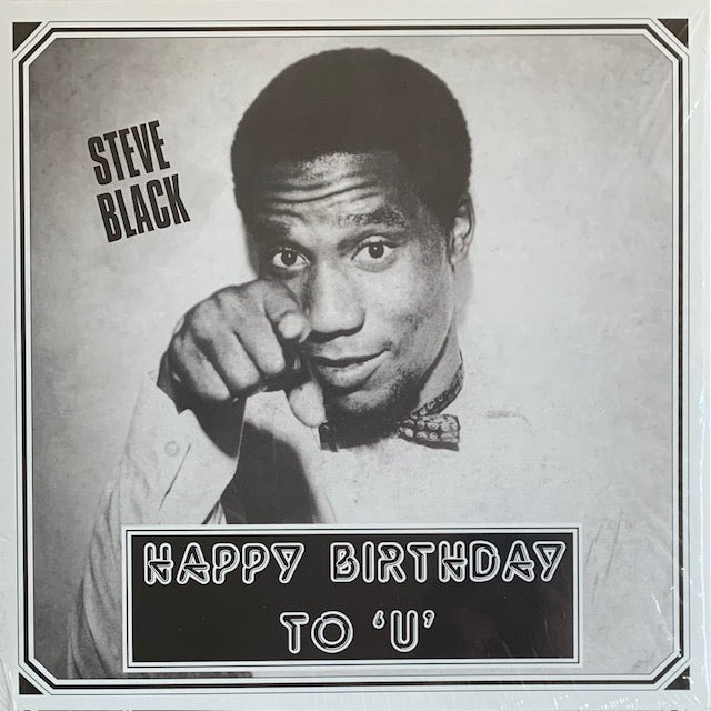 Steve Black - Happy Birthday To 'U'