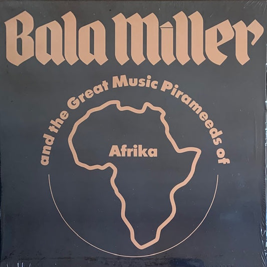 Bala Miller & The Great Music Pyrameeds Of Afrika - Pyramids