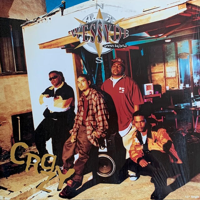 Wessyde Goon Squad - Crazy