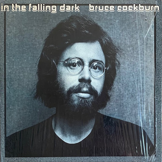 Bruce Cockburn - In The Falling Dark