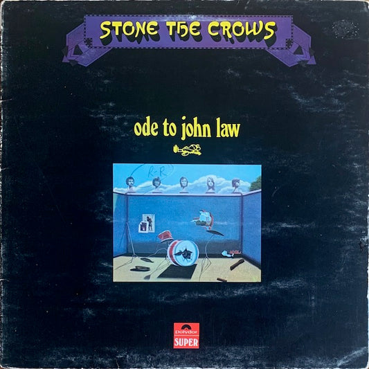 Stone The Crows - Ode To John Law