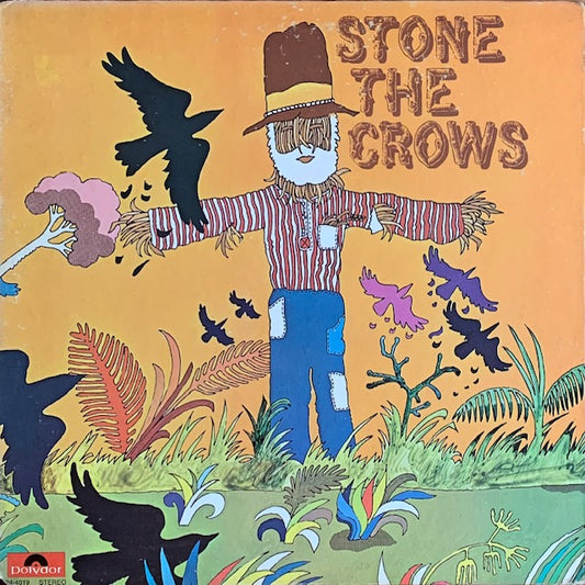 Stone The Crows - Stone The Crows