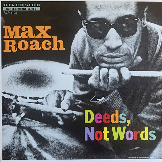 Max Roach - Deeds, Not Words