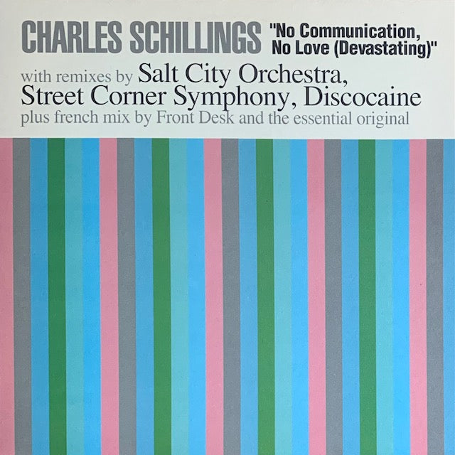 Charles Schillings - No Communication, No Love (Devastating)