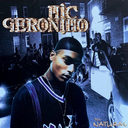 Mic Geronimo - The Natural