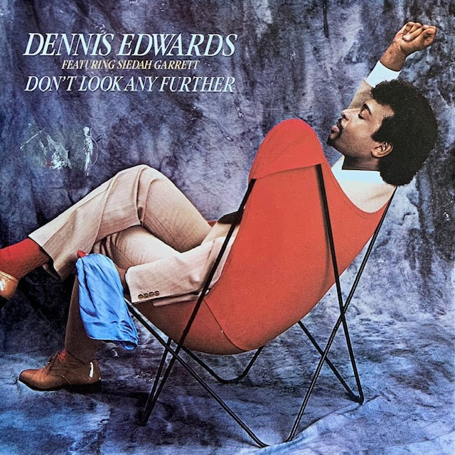 Dennis Edwards - Don't Look Any Further [7”]