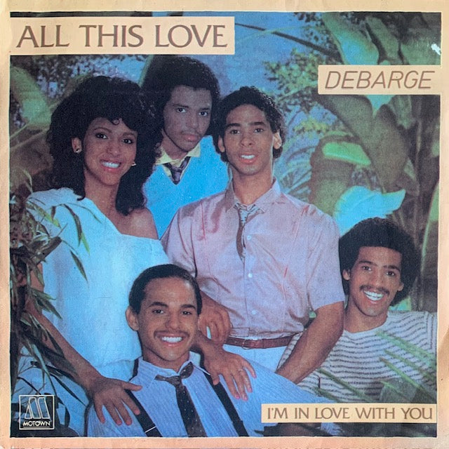DeBarge - All This Love [7”]