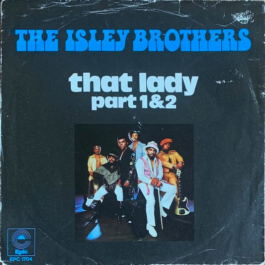 Isley Brothers - That Lady [7”]