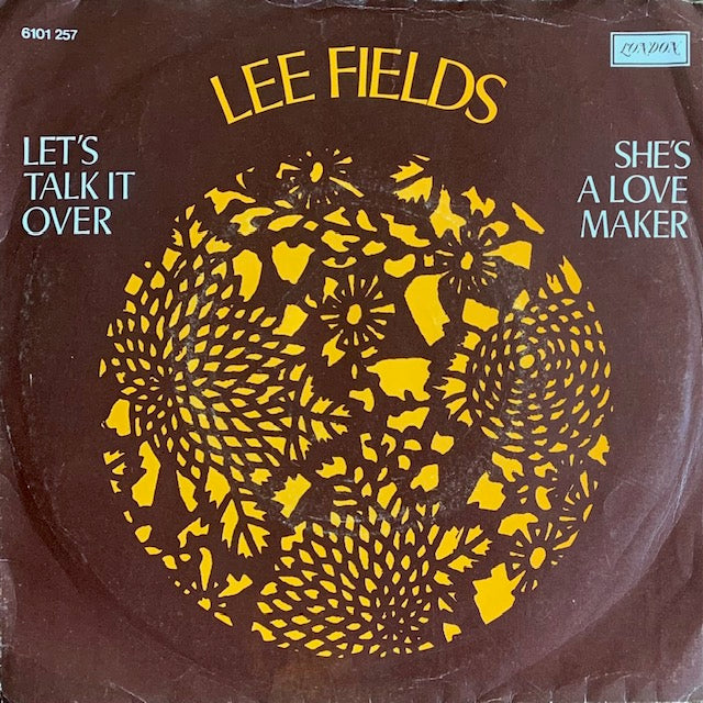 Lee Fields - Let's Talk It Over [7”]