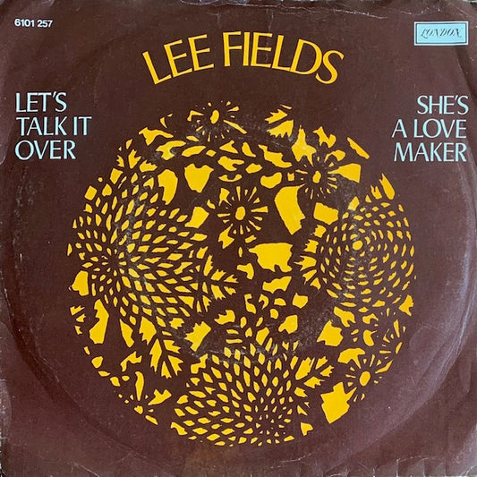 Lee Fields - Let's Talk It Over [7”]