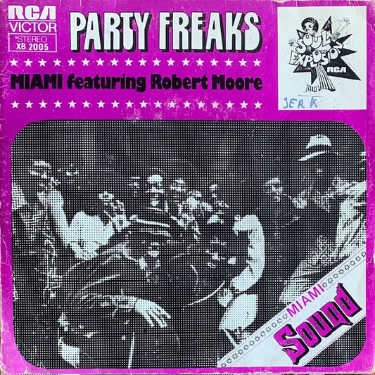 Miami - Party Freaks [7”]
