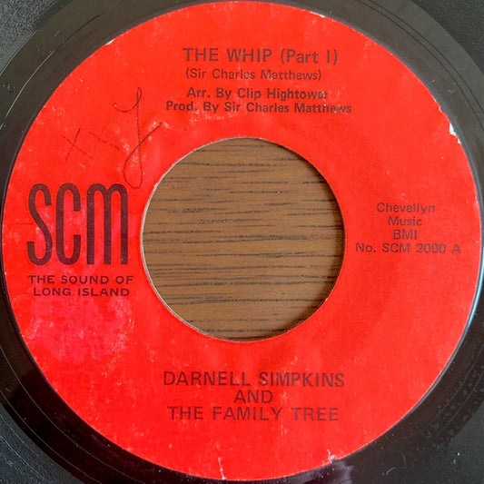 Darnell Simpkins & The Family Tree - The Whip [7”]