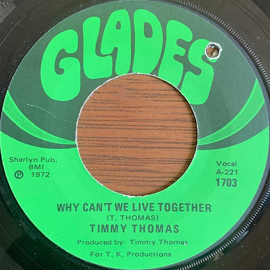 Timmy Thomas - Why Can't We Live Together [7”]