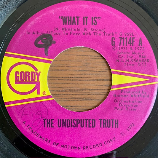 Undisputed Truth - What It Is [7”]