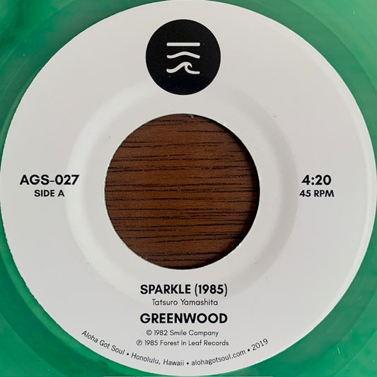 Greenwood - Sparkle [7”]