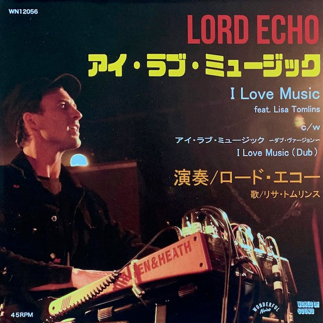 Lord Echo - I Love Music [7”]
