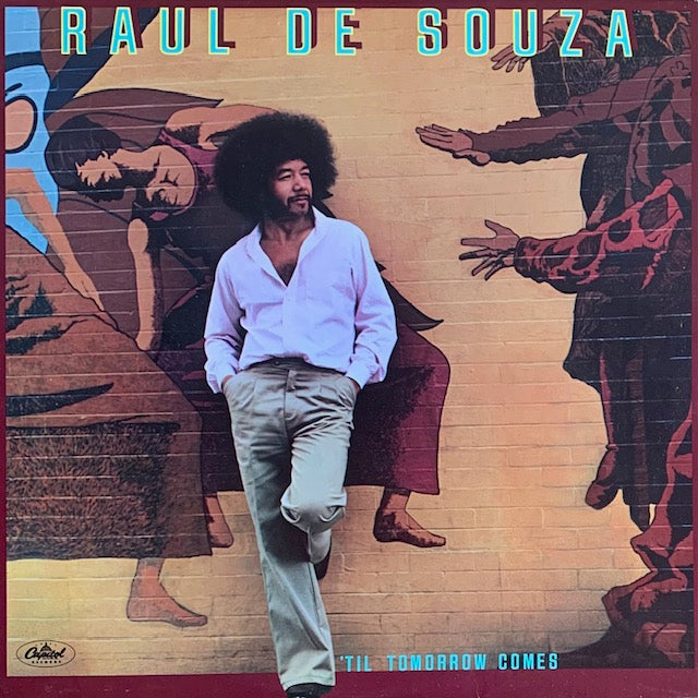 Raul De Souza - Til Tomorrow Comes