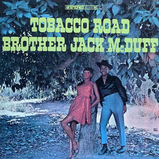 Brother Jack McDuff - Tobacco Road