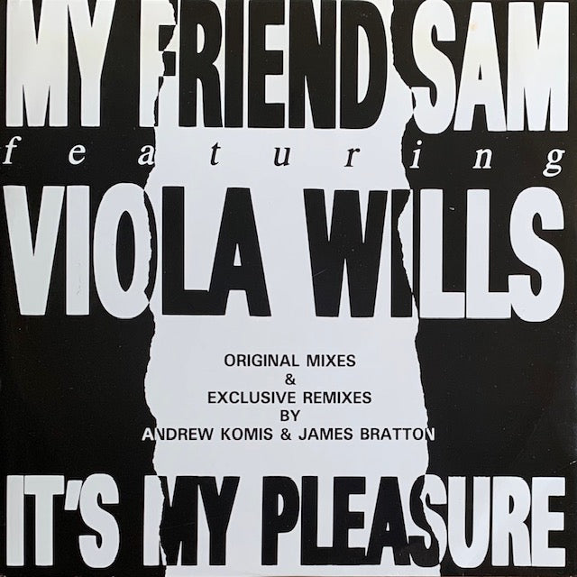 My Friend Sam - It's My Pleasure