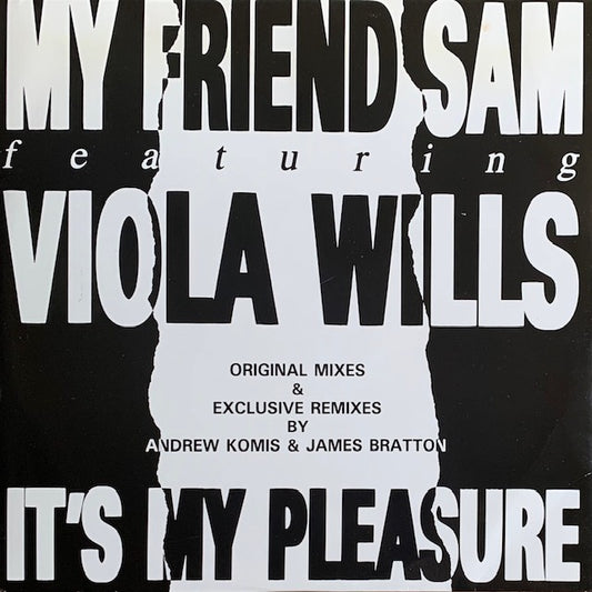 My Friend Sam - It's My Pleasure