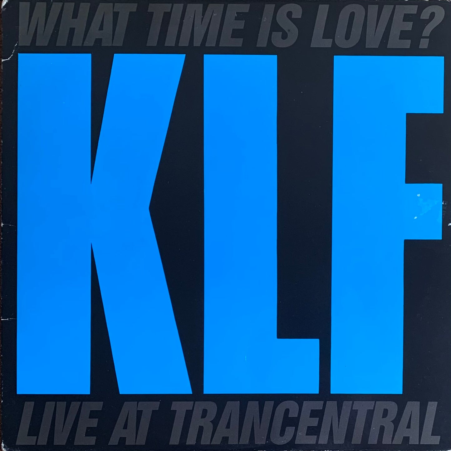 The KLF - What Time Is Love? (Live At Trancentral)