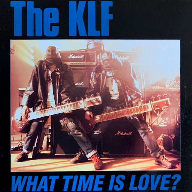 The KLF - What Time Is Love?