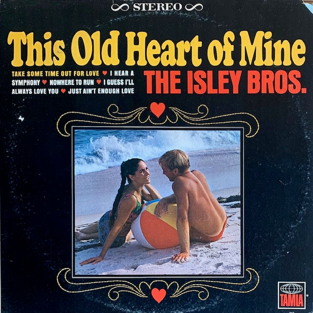 Isley Brothers - This Old Heart Of Mine