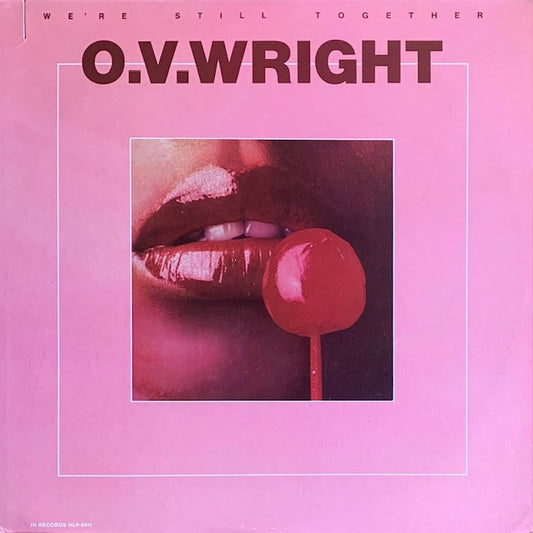 O.V. Wright - We're Still Together