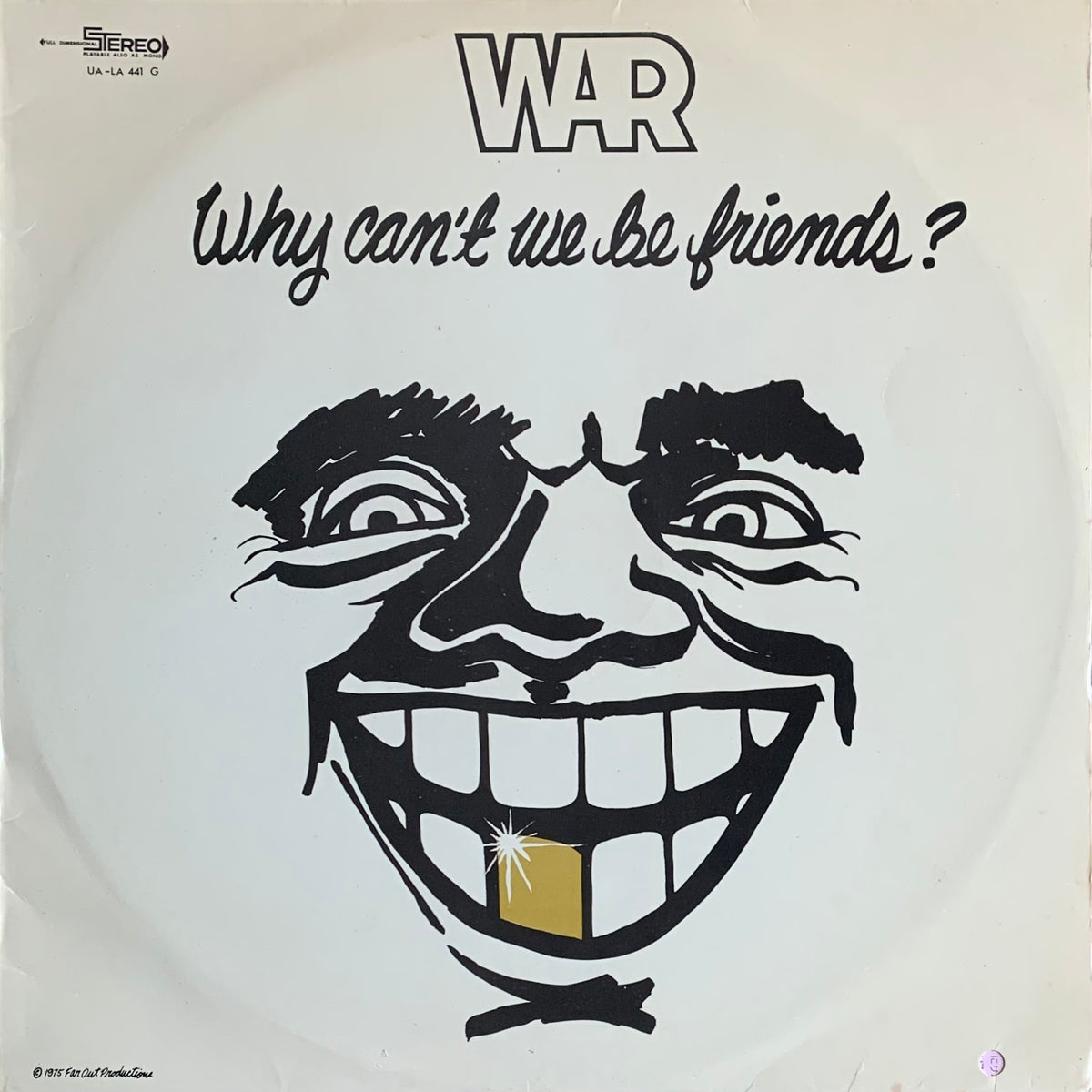 War - Why Can't We Be Friends?