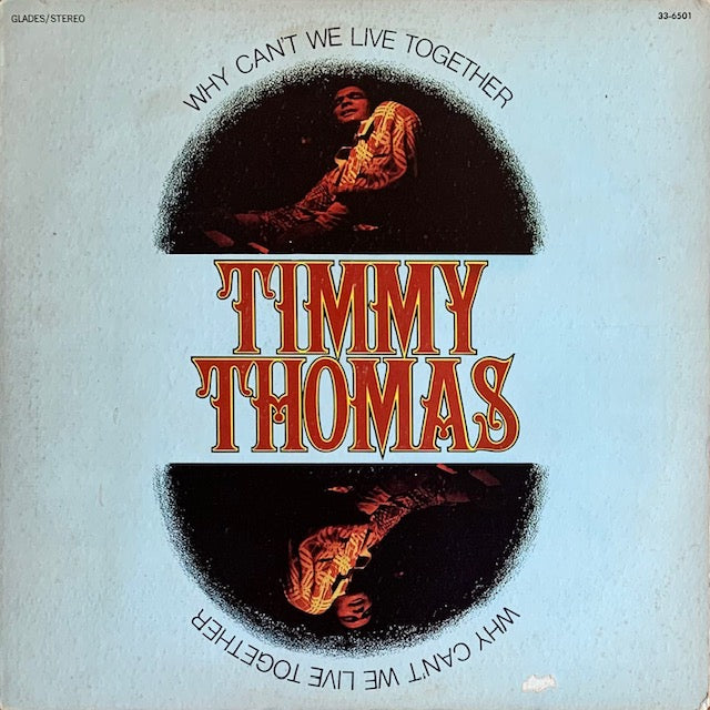 Timmy Thomas - Why Can't We Live Together