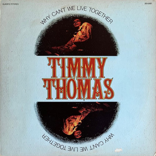 Timmy Thomas - Why Can't We Live Together