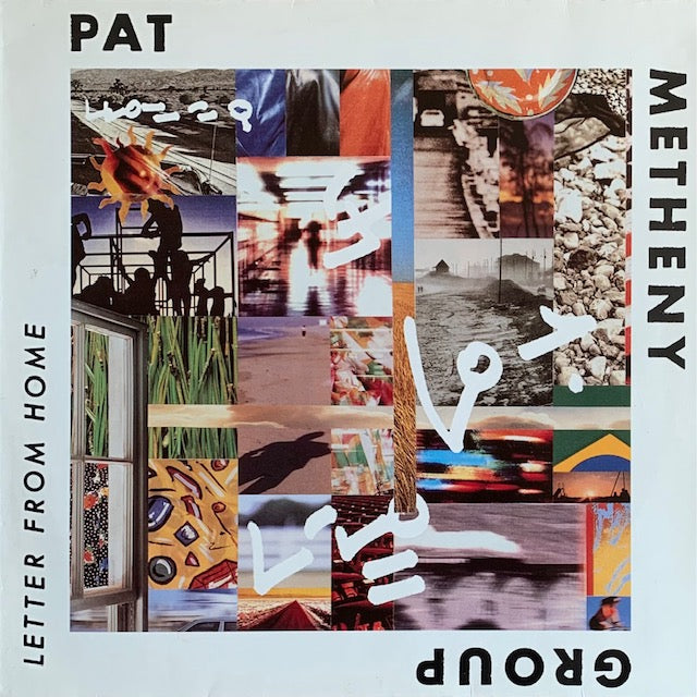 Pat Metheny Group - Letter From Home