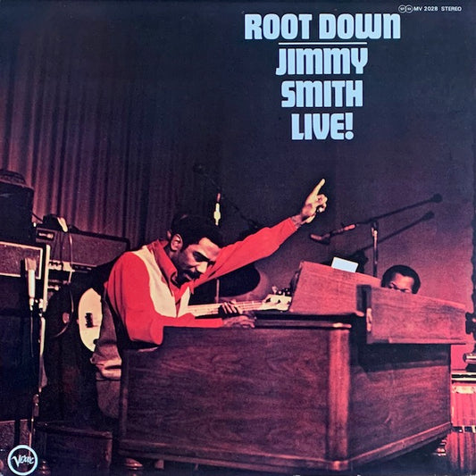 Jimmy Smith - Root Down - Jimmy Smith Live!