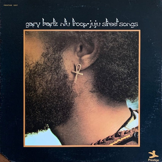 Gary Bartz NTU Troop - Juju Street Songs