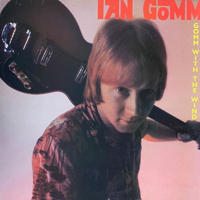 Ian Gomm - Gomm With The Wind