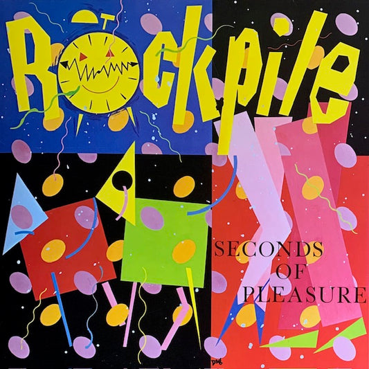 Rockpile - Seconds Of Pleasure