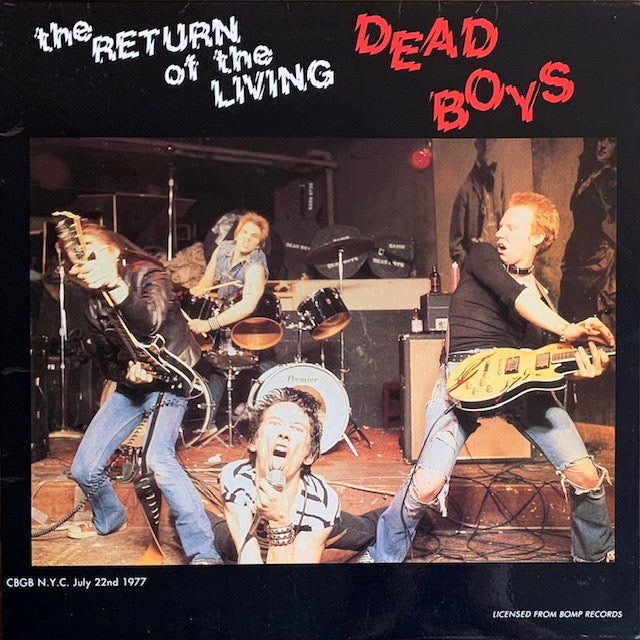 Dead Boys - The Return Of The Living Dead Boys