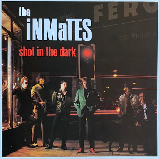 Inmates - Shot In The Dark