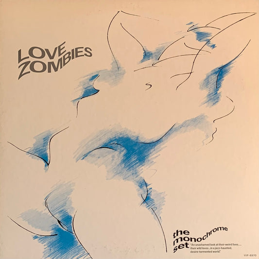 Monochrome Set - Love Zombies