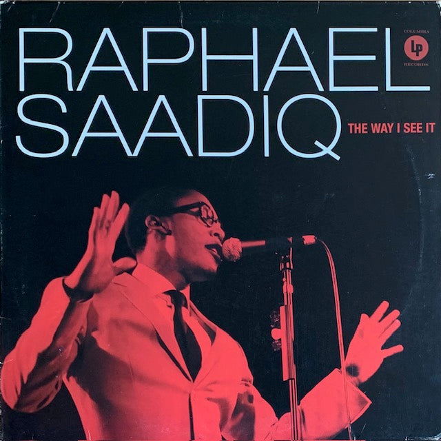 Raphael Saadiq - The Way I See It