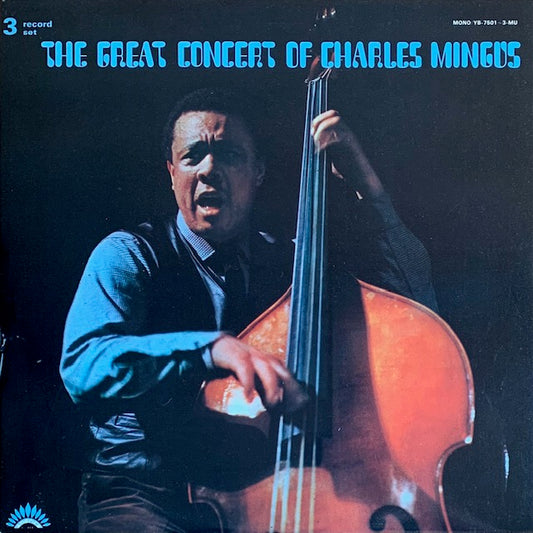 Charles Mingus - The Great Concert Of Charles Mingus