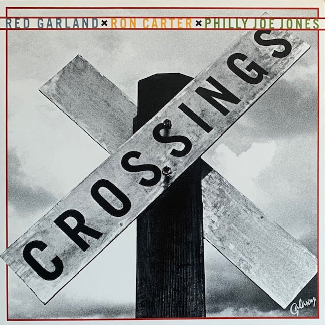 Red Garland / Ron Carter / Philly Joe Jones - Crossings