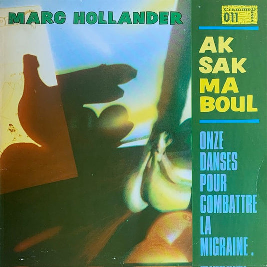 Aksak Maboul - Onze Danses Pour Combattre La Migrain.
